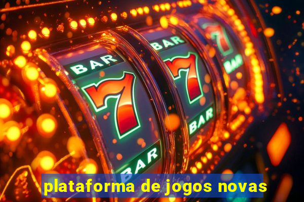 plataforma de jogos novas